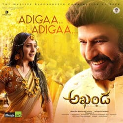 Adigaa Adigaa Song Lyrics – Akhanda Movie