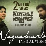 Nagaadaarilo Song Lyrics From Virata Parvam Movie